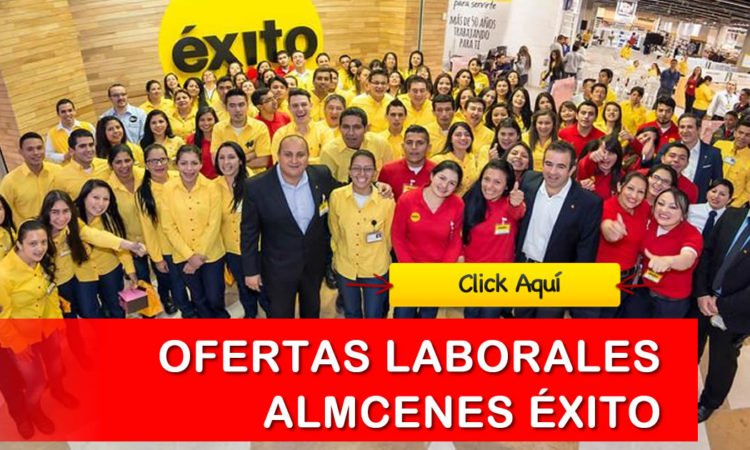 OFERTA LABORAL EN ALMACENES ÉXITO INGRESA AQUI