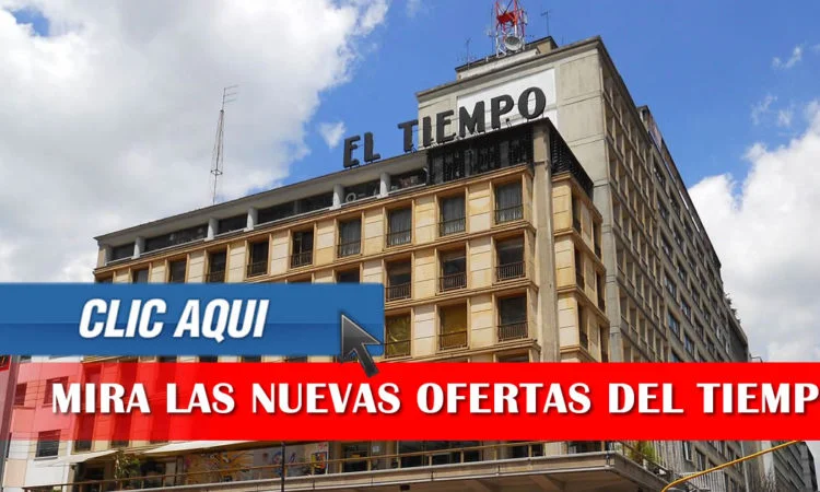 MIRA LAS NUEVAS OFERTAS DE EMPLEO QUE EL PERIÓDICO EL TIEMPO TIENE PARA TI