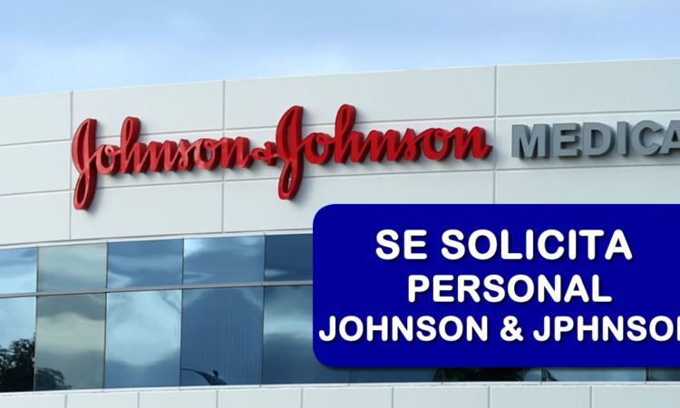 Se Solicita Personal Con Experiencia para Johnson & Johnson
