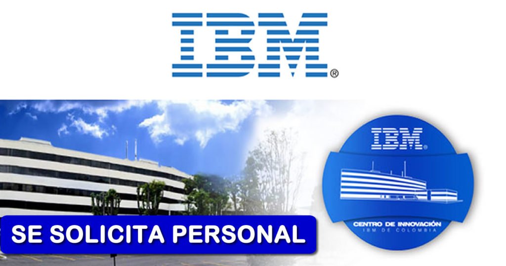 Se Solicita Personal Con Experiencia para IBM