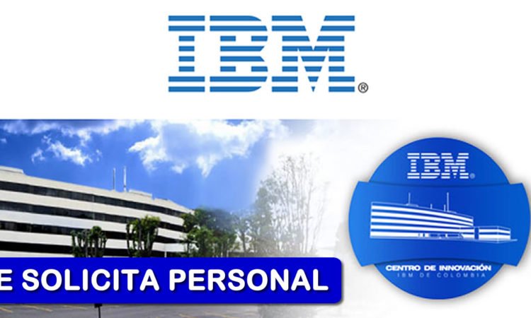 Se Solicita Personal Con Experiencia para IBM