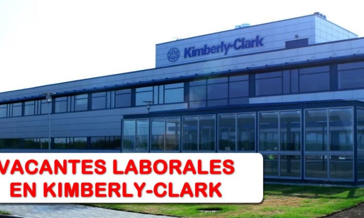 Se Dispone De Nuevas Vacantes En Kimberly Clark