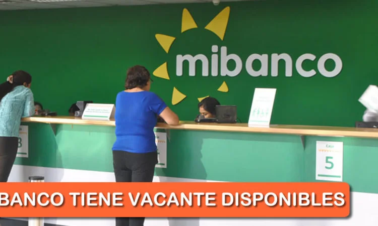 Se Requiere Personal Con Experiencia Para MiBanco