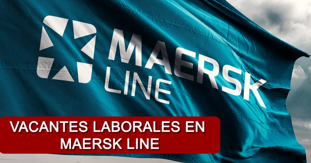 Vacantes Disponibles para Maersk Line