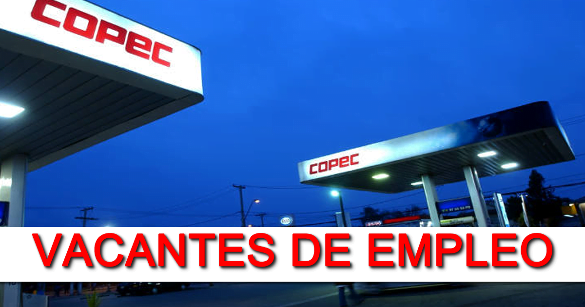 Hoy Nuevas Vacantes De Empleo En Copec