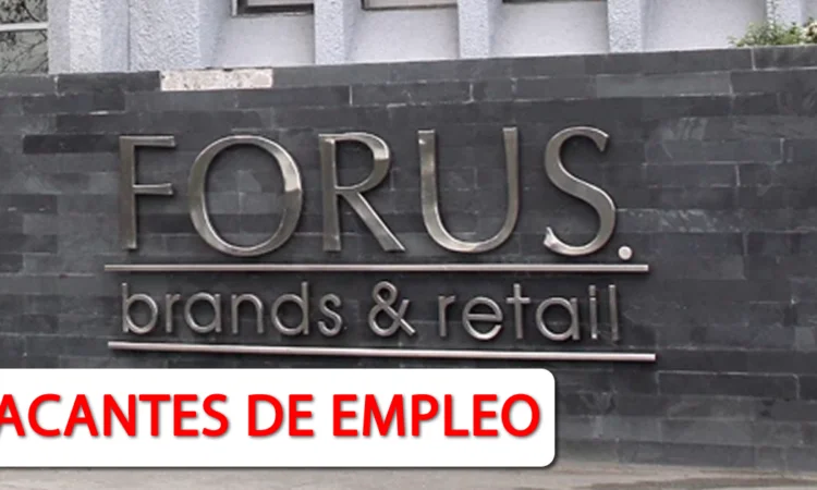 Hoy Nuevas Vacantes de Empleo en Forus