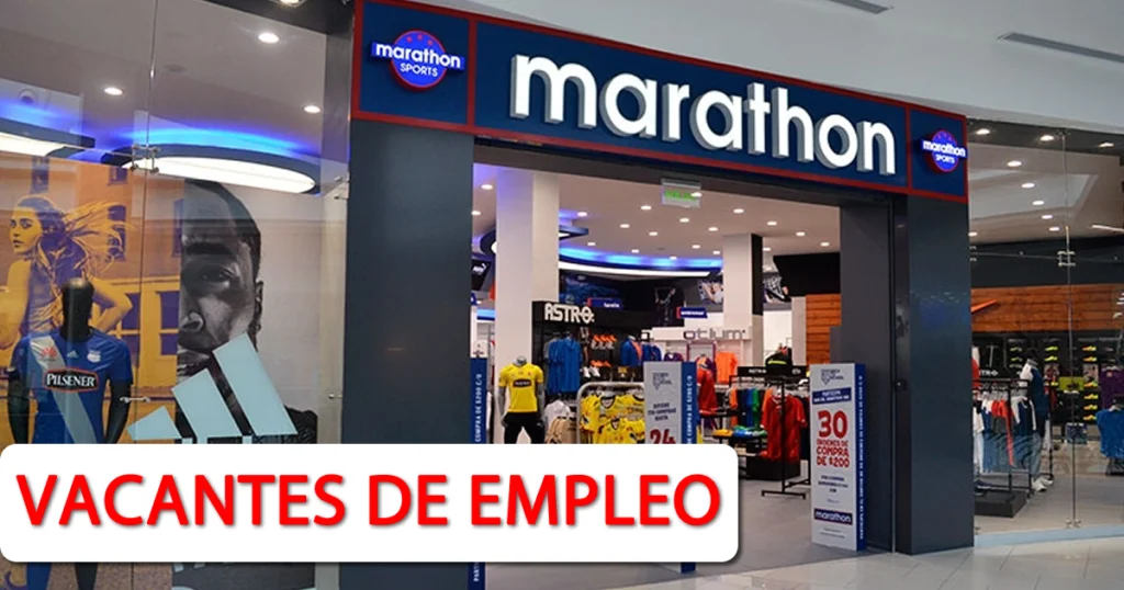 Se Dispone de Nuevas Vacantes en Marathon Sports